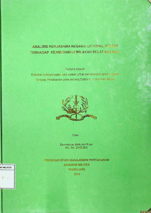 ANALISIS KERJASAMA NEGARA LITTORAL STATES TERHADAP KEAMANAN DI WILAYAH SELATAN MALAKA